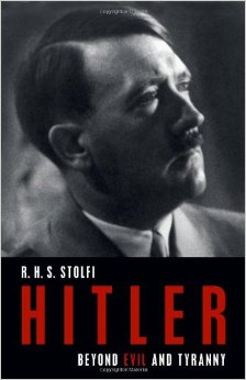 Hitler: Beyond Evil and Tyranny